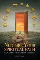 Nurture Your Spiritual Path