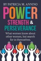 Power Strength & Perserverance