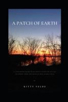 A Patch of Earth