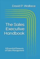 The Sales Executive Handbook