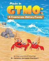 Made in GTMO: A Crabtacular Military Family