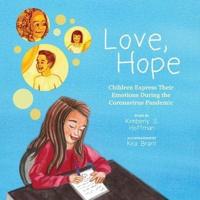 Love, Hope: Children Express Their Emotions During the Coronavirus Pandemic