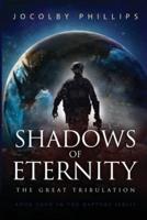 Shadows of Eternity