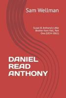 Daniel Read Anthony