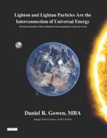 Lighton and Lightan Particles Are the Interconnection of Universal Energy
