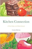 Kitchen Connection: A Food, Recipe, and Mindset Journal