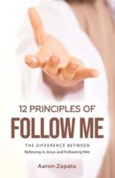12 Principles of Follow Me