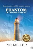 Phantom of Execution Rocks: A Port Newton Cozy Mystery