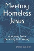 Meeting Homeless Jesus