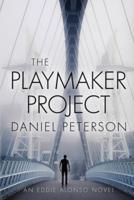 The Playmaker Project: A Novel