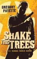 Shake the Trees
