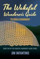 The Wakeful Wanderer's Guide