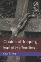 Chains of Iniquity