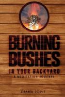 Burning Bushes in Your Backyard