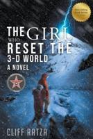 The Girl Who Reset the 3-D World