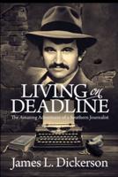 Living on Deadline