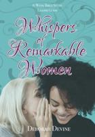 Whispers of Remarkable Women: Leader Guide