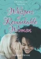Whispers of Remarkable Women: Study Guide