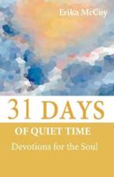 31 Days of Quiet Time