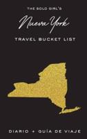 The Solo Girl's Nueva York Travel Bucket List - Diario y Guía de Viaje