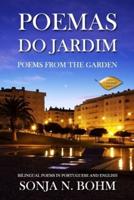 Poemas do Jardim / Poems from the Garden (Revised Edition): Bilingual Poems in Portuguese and English
