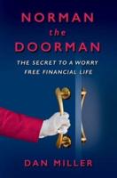 Norman the Doorman: The Secret to a Worry Free Financial Life
