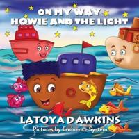 On My Way: Howie and the Light