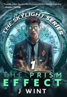 The Prism Affect: Book One of the Skylight Series
