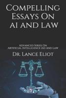 Compelling Essays On AI And Law