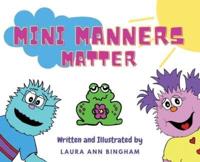 Mini Manners Matter