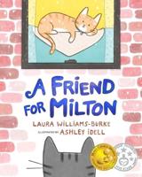 A Friend for Milton
