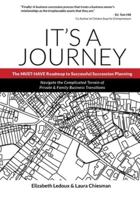 It's A Journey: The MUST-HAVE Roadmap to Successful Succession Planning