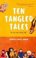 Ten Tangled Tales