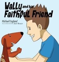 Wally and His Faithful Friend
