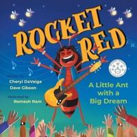 Rocket Red: A Little Ant with a Big Dream