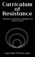 Curriculum of Resistance