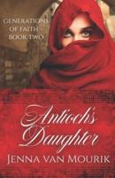 Antioch's Daughter