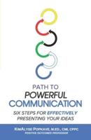 Path to Powerful Communication