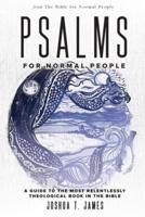 Psalms for Normal People