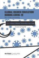 Global Higher Education During COVID-19 : Policy, Society, and Technology