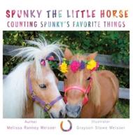 Spunky The Little Horse Counting Spunky's Favorite Things