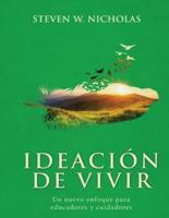 IDEACIÓN De VIVIR