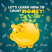 Let's Learn How to Count Money!