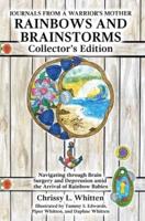 Rainbows and Brainstorms Collector's Edition