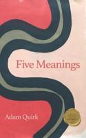 Five Meanings: A short book about the meaning of life.