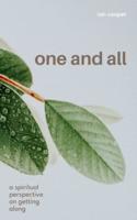 One and All: A Spiritual Perspective on Getting Along