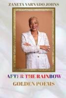 After the Rainbow: Golden Poems