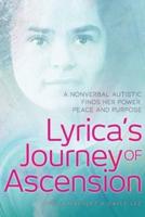 Lyrica's Journey of Ascension