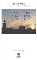 Las Altas horas/The Late Hours