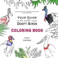 Your Guide to the World's Most Doofy Birds Coloring Book